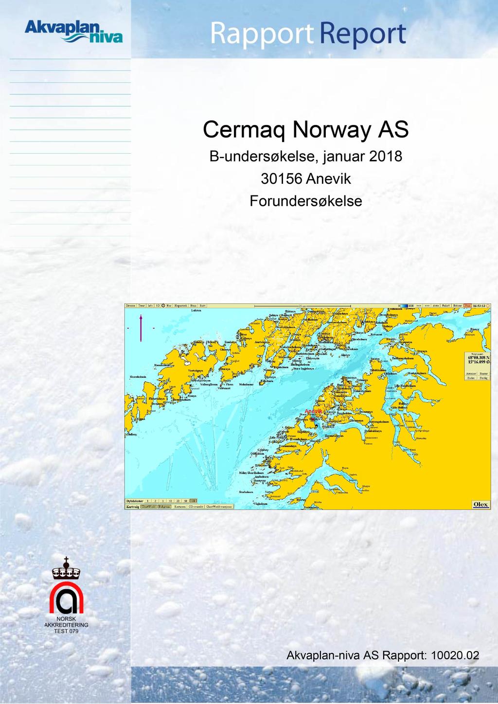 Cermaq Norway AS B-undersøkelse, januar2018
