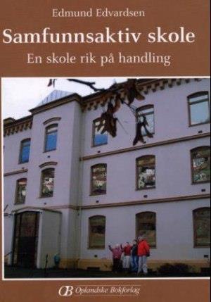 Edmund Edvardsen (2004): Skolen har tradisjonelt vært - rik på kulturell