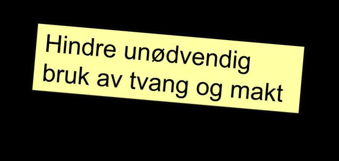 med respekt for den enkeltes fysiske og psykiske