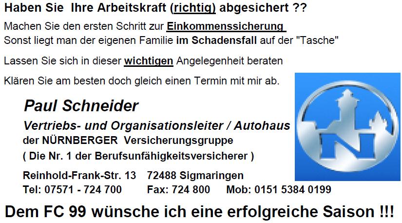 Memo Michael Schatz 1. Vorsitzender Liebe Fußballfreunde! Bi e melden Sie sich bei Holger Boos Tel. 07571 51875 Anzeige Heute rollt der Ball wieder.