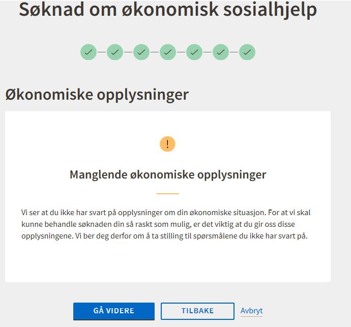 søknaden, får søkeren melding om manglende økonomiske