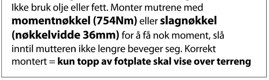 YTELSESERKLÆRING Nr. ES010.016-CPR-2013.11.01 Utført av JSK - Godkjent for produsent av Lars Tvete - Vingrom 01.11.2013 Monteringsveiledning: Gul plastbrikke med monteringsveiledning som leveres montert på Norsafe Mast M24 prefabrikkert fundament.