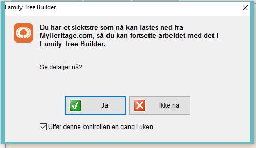 Dersom du allerede har lagt inn familiemedlemmer på nettsiden til MyHerritage omtalt tidligere I heftet sidene 44 54 vil du nå kunne hente slektstreet ditt i neste punkt ved å klikke Ja Dermed kan du