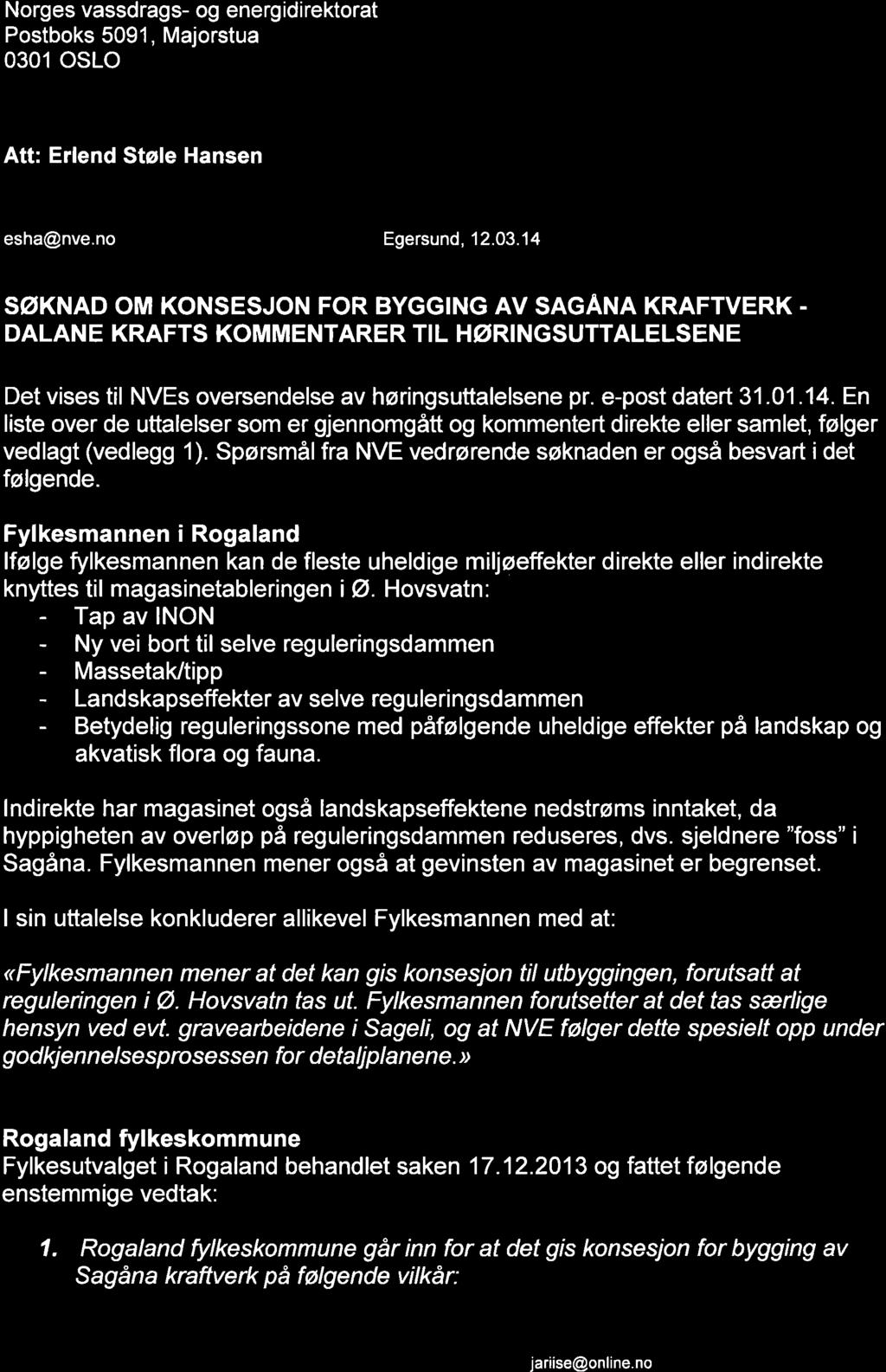Norges vassdrags og energidirektorat Postboks 5091, Majorstua 030