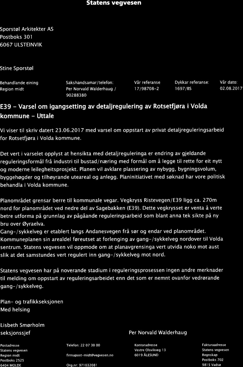 2017 med varsel om oppstart av privat detaljreguleringsarbeid for Rotsetfjora i Volda kommune.