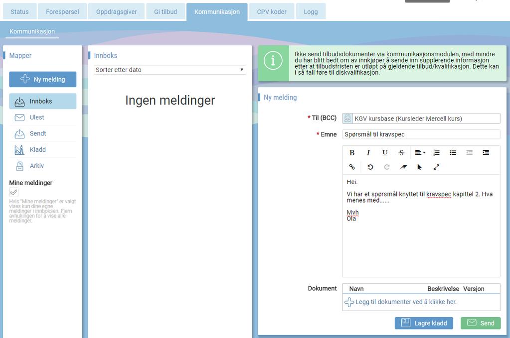 16. Kommunikasjon og tilleggsinformasjon Under fanebladet Kommunikasjon finner du kommunikasjonsmodulen i Mercell.