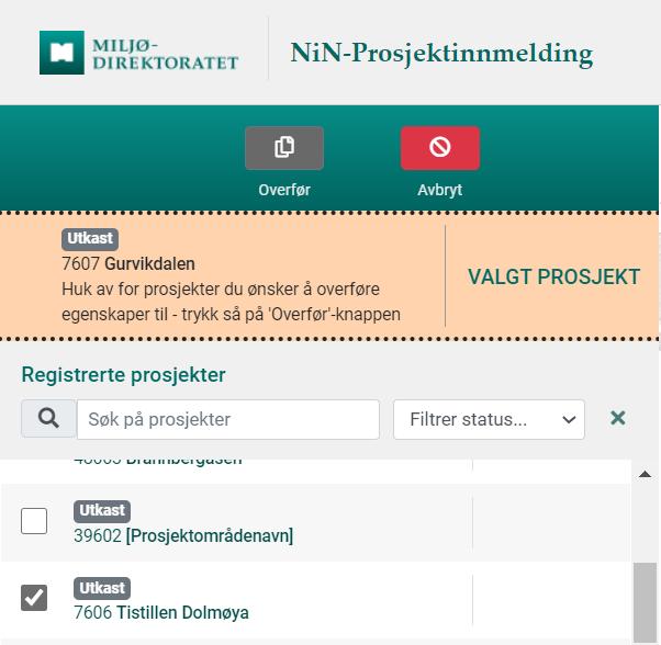 Du får høve til å krysse av for dei prosjekta du vil kopiere eigenskapar til. Huk av dei aktuelle prosjekta og klikk "Overfør".