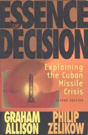 Explaining the Cuban Missile Crisis. 2 nd edition. Pearson.