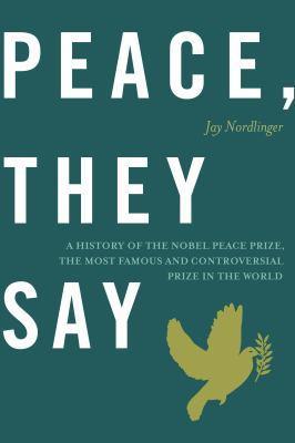 ISBN: 9780307475619 INT6100 The Nobel Peace Prize Nordlinger,