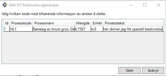 presenteres - slett og rediger direkte i listen - Se NS 3459 validering Edit og delete viser nå alt innhold på objektet, benytt scroll for å se all