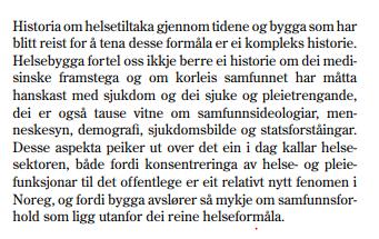 35 3. TEMA: HELSE-LUSTER LYSTER SANATORIUM, HARASTØLEN Eigar: Omfang: Harastølen Holding AS 10-12 bygningar og hageanlegg med omsynssone Helse og omsorgsdepartementet fekk i 2006 utarbeidd ein