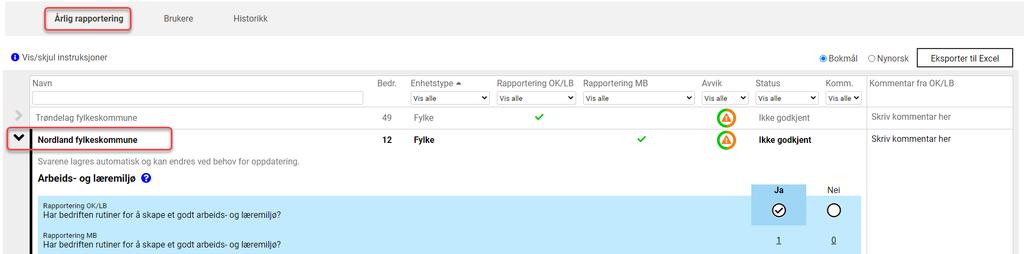 Hvordan gjennomføre årlig rapportering? 6. Besvare årlig rapportering Utfyllingsskjemaet vises ved å klikke på navnet til fylkeskommunen som ditt opplæringskontor opererer under.