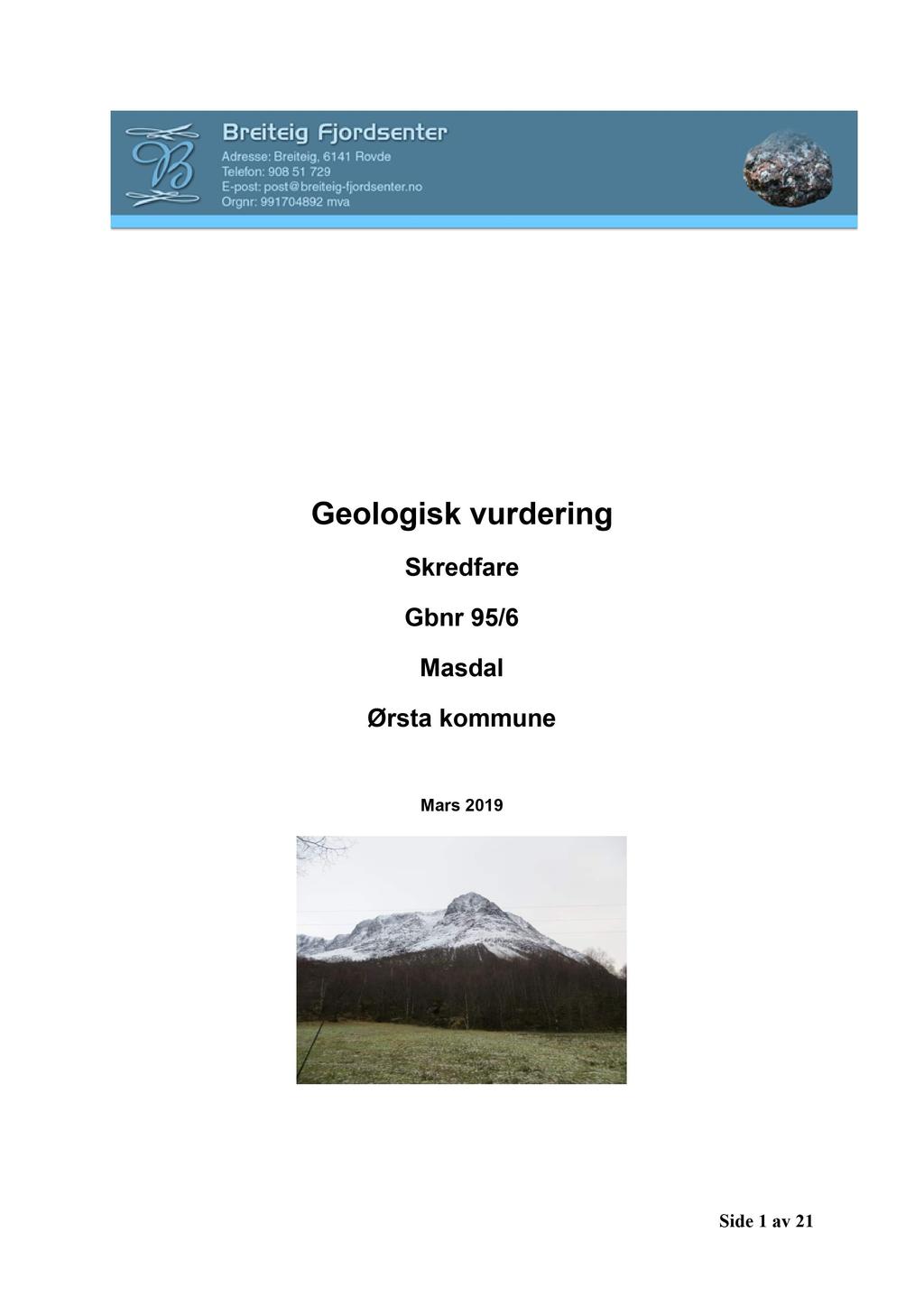 Geologisk vurdering Skredfare Gbnr 95/6