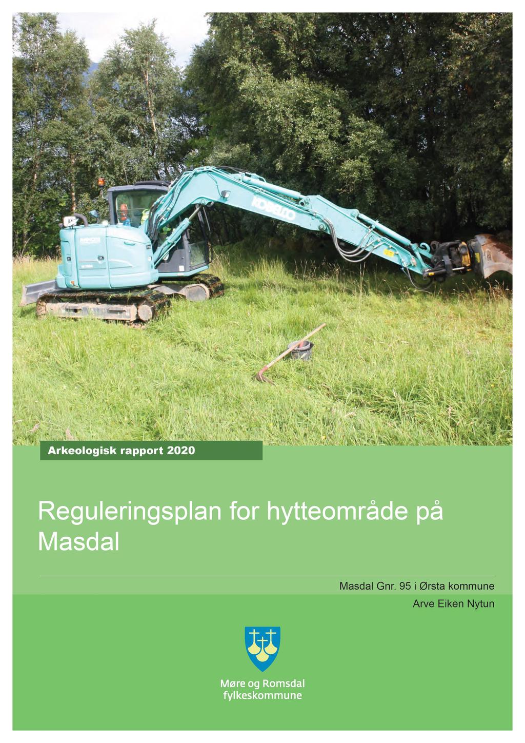 Arkeologisk rapport 2020 Reguleringsplan for hytteområde