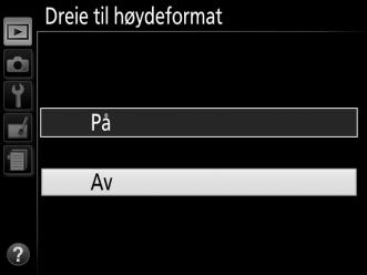 Hvis du vil avslutte uten å velge, trykker du på G-knappen. Legg merke til følgende: Menyelementer som vises i grått er ikke tilgjengelige for øyeblikket.