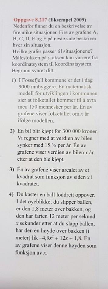 Figur 15: Eksempel på oppgave i kategorien «å gjøre matematikk» (Oldervoll, Orskaug, Vaaje, Svorstøl & Hals, 2014, s. 401-402).