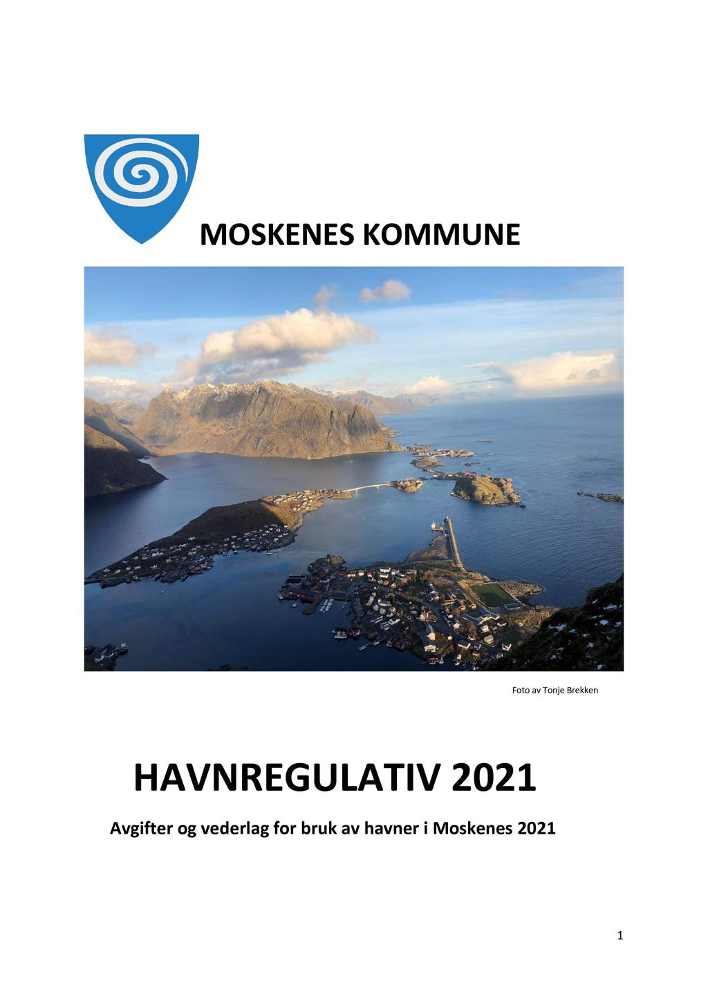 MOSKENES KOMMUNE Foto av Tonje Brekken HAVNREGULATIV 2021