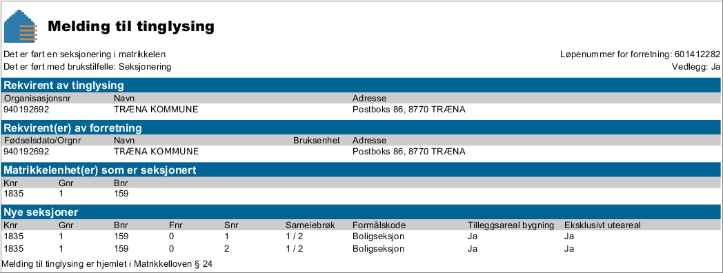 hver sin seksjon. Hvis seksjonene skal fordeles på denne måten, vil slik fordeling kunne skje samtidig med seksjoneringen. Det vil da som regel ikke bli utløst dokumentavgift.