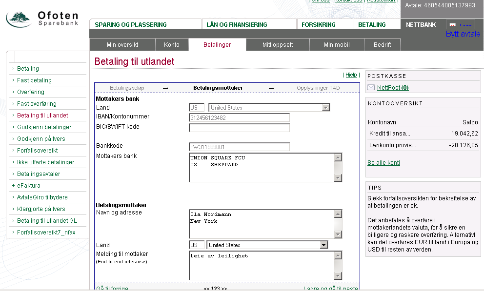 Deretter trykker man på linken Hent opplysninger om mottakers bank og det gjøres en ny forespørsel inn til NettBanken som returnerer bankens navn og adresse.