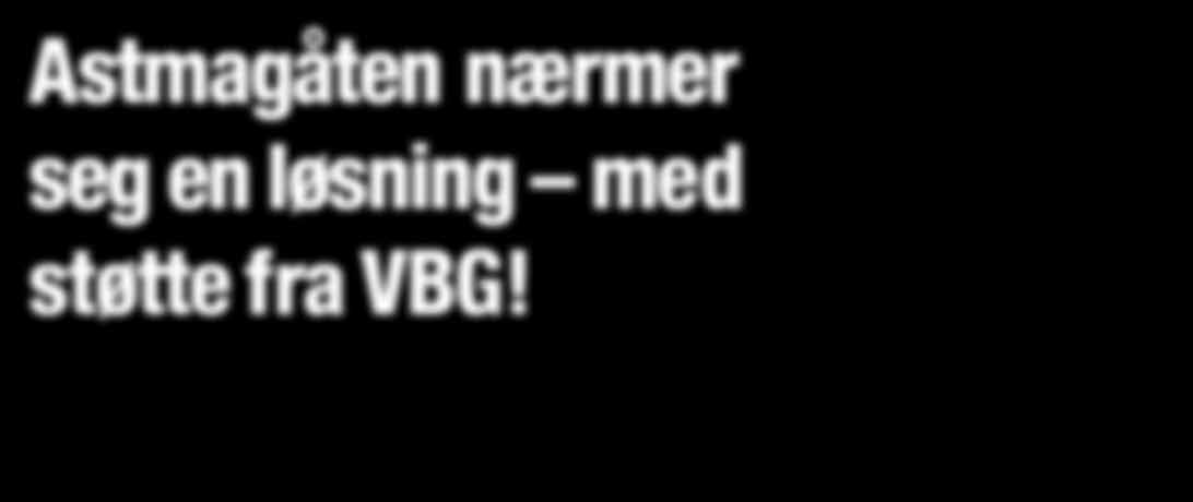 en god stund fremover. Se side 7! 80-tonnere reduserer utslipp Les mer om nye VBG 795V-2 på side 2.