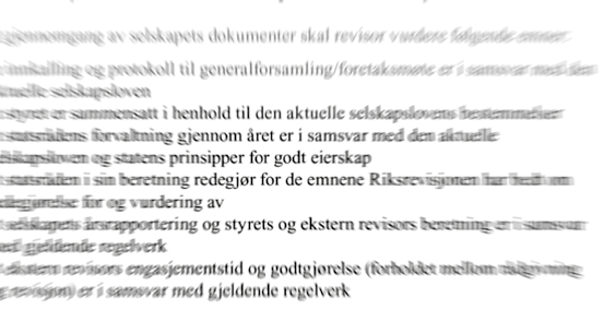 Årlig kontroll Det foretas en årlig gjennomgang av hvert enkelt selskap som er underlagt Riksrevisjonens selskapskontroll.