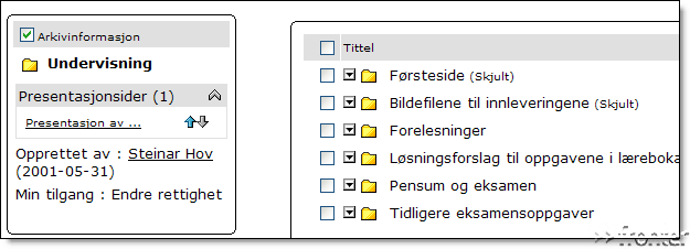 200-serien: Arkiv-verktøyene 201/202 Vis Arkivinformasjon/Enkel visning av arkiv som standard ved opprettelse av nye rom 203 Enkel visning av førstesideverktøyet som standard 204 Muliggjør personlig