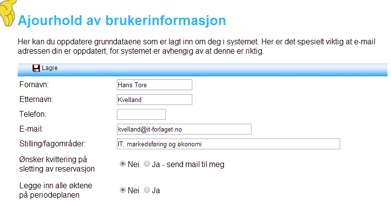 - 14 3.3.3 Mine periodeplaner Dette lister ut de periodeplaner du har skrevet. Du kan også velge om de ikke skal vises for elevene. Dersom du har endret dette, lagres endringene med Lagre-knappen.