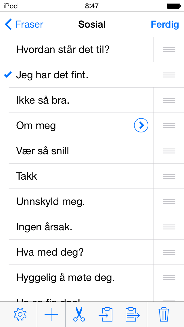 Tilpasse brukergrensesnitt på iphone (redigeringsmodus) 9 Element Kategori Legg til Klipp ut Kopier Lim inn Egenskaper Slett Du har tilgang til de samme