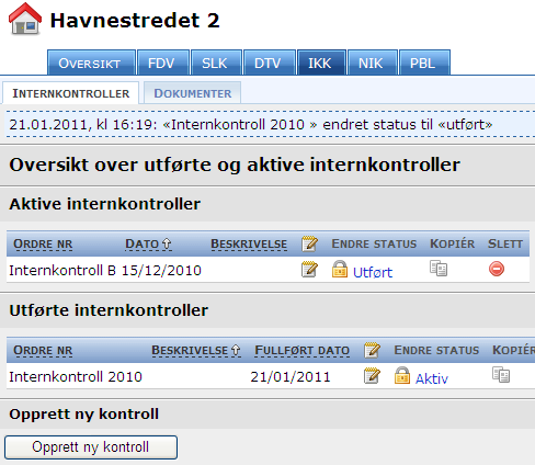 D: Internkntrller, gjennmføre kntrllen Når Struktur / Oppbygning er etablert, gå tilbake til g: