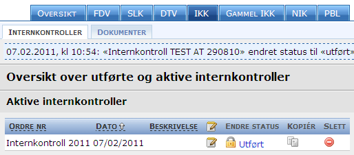 2 Gå pp til: "Ny" IKK 4 3 videre til "Internkntrller", g: åpne en Aktiv InternkntrllKntrll 5 5 åpne aktuell