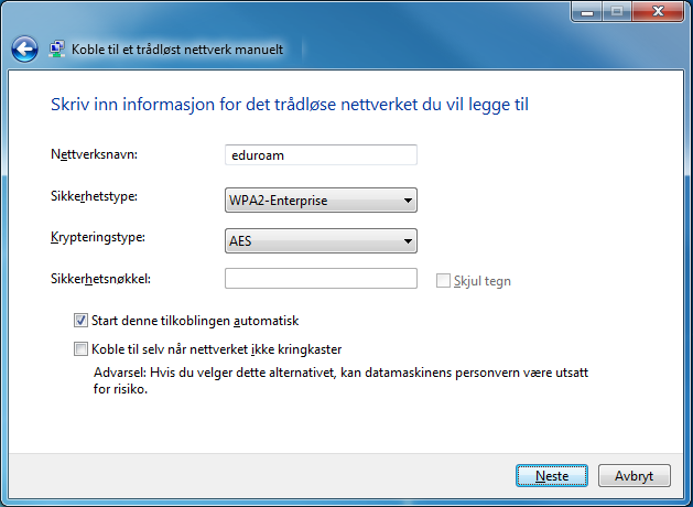 Windows 7 og Windows Vista Steg5: Sjekk følgende innstillinger som vist på bildet til venstre: Nettverksnavn: eduroam Sikkerhetstype: WPA2-Enterprise Krypteringstype: AES Dersom ditt nettverkskort