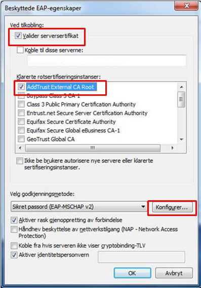 Windows 7 og Windows Vista Steg 8: Fyll inn informasjon slik at skjermbildet ditt er identisk med bildet til venstre: Huk av for Valider serversertifikat Velg AddTrust External CA Root som