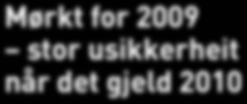 Her heime er dei fleste områda av privat sektor ramma av svikt i etterspurnaden, og aktiviteten blir nedjustert i raskt tempo.