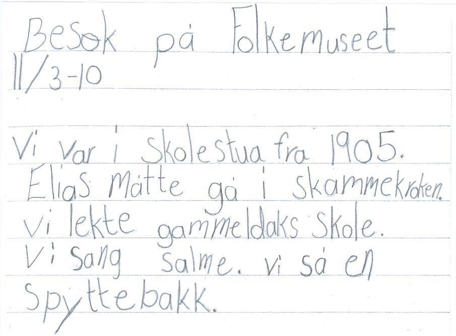 Der lærte vi: Søk på skolen hjemmeside og internett Vi søkte først på skolens hjemmeside om det var noe der om Kjelsås skole i gamledager. Men vi fant ingenting.