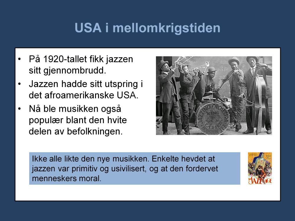 Med radioens popularitet fikk også nye musikkformer fotfeste. 1920-årene betegnes ofte som The Jazz Age i USA, noe som skyldes at jazzen fikk sitt definitive gjennombrudd i perioden.