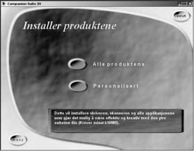 1 I startvinduet til Companion Suite IH klikker du på Installer produktene, og i valgvinduet som kommer frem klikker du på Alle produktene for å installere alle applikasjonene fra installerings- CDen