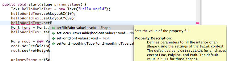 Der finner du bl.a. setfill og setfont. fill og font kalles egenskaper (eng: properties) og i Java setter du slike egenskaper med metoder som har set foran egenskapsnavnet.