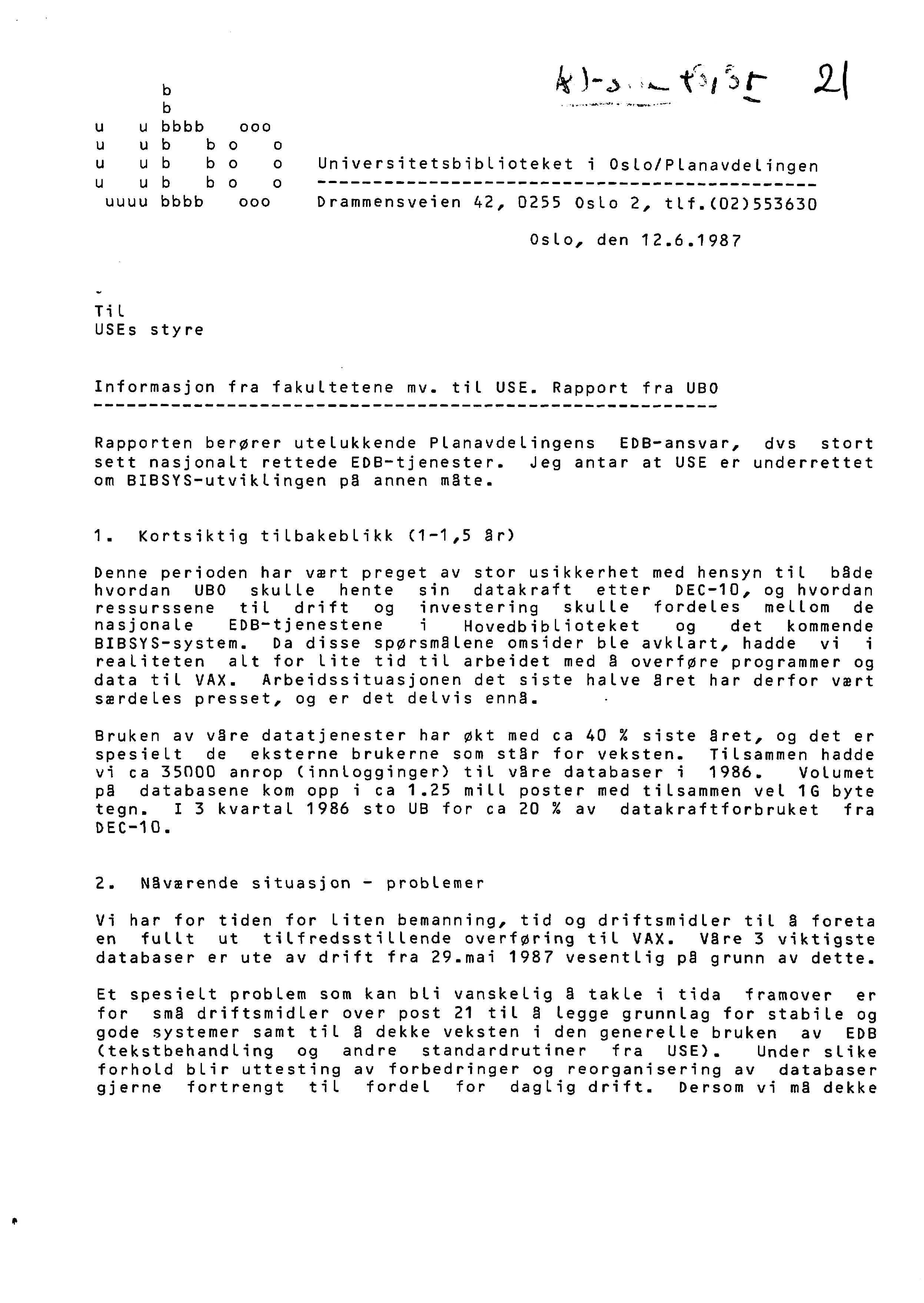 b b u u bbbb ooo u u b bo o u u b bo o u u b bo o uuuu bbbb ooo )-j.^fji'jr J2. Universitetsbiblioteket i Os lo/planavdelingen Drammensveien 42, 0255 OsLo 2, tlf.(02)55363