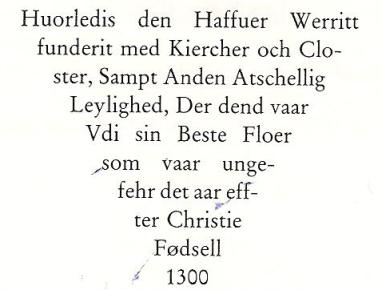 ANNO DOMINI M:D:LIII Dend 22 July Waare tilstede Samme tid paa Hammerß gaard, Hoeß Christen Munck aff Hammerß Capitell, Herr Trugelß Cantor, en Mand wed Hunderede Aar, Mester Torbiøren Aff Totten,