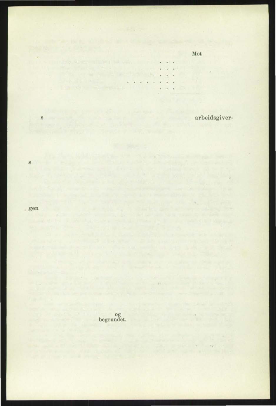 Tabel Ill. - 196 - Antal arb. Tarifoverenskomster Lønsforbedringer opnaadd ved..: "! Organisation, sted og bedrift..... > 5 «5... -.. '0'0 " 5 Løn tidligere mindsteløn efter overenskomst Kjøre- og handelsarbeiderforbundet.