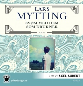 Side 7 Noen nye lydbøker Lars Mytting: Svøm med dem som drukner. 10 CDer, 12 t. 50 min.