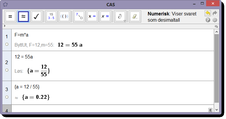 11.1 Verktøylinjen i CAS Figur 67: Vi har funnet at a 0,22 når F = 12 og m = 55. Helt til høyre på verktøylinja ligger det to verktøy: Derivert og Integral.