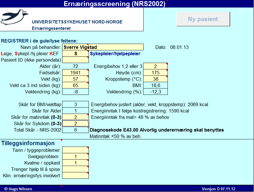 Metode Høyde / vekt tas ved innkomst. Alle pasienter screenes (NRS 2002) for ernæringsmessig risiko og kostregistreres ved behov. Dataene vurderes og overføres til DIPS.