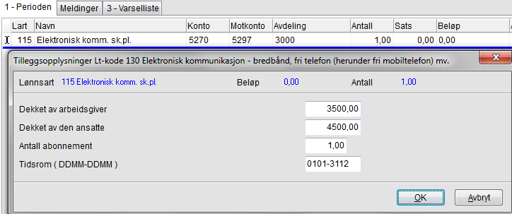 4. Ekstrakjøring Fast tlf 3.900 3.900 0 2.900 Registrering av elektronisk kommunikasjon blir slik i oppgavevalg Periodens lønn Registrere pr person: Eksempel 3 Arbeidsgiver dekker kr 3.