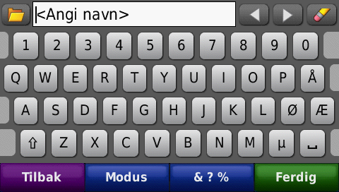 Hvor skal du? Finne et sted ved å stave navnet Hvis du vet navnet på bestemmelsesstedet du ser etter, kan du stave det ved hjelp av tastaturet på skjermen.