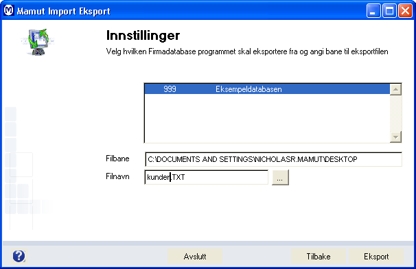 Tips! Ved eksport av formater der navnet på filen er forhåndsbestemt, vil ikke feltet Filnavn være tilgjengelig.