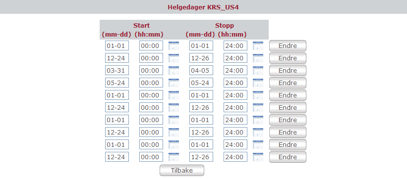 Helgeplaner Kap 2 - Styring g vervåking av anlegg Del 1 - Grunnmdul Side 29 av 87 I registreringsbildet fr helgeplaner registreres start/stpp-tidspunkt (dat g klkkeslett) fr når helgeplaner skal