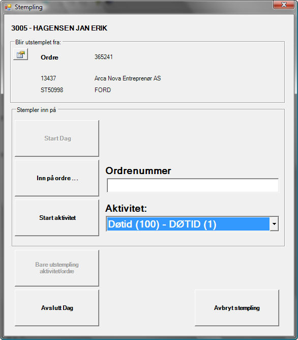 Eksempelet under viser utstempling av ordre samtidig som innstempling på aktiviteten døtid.