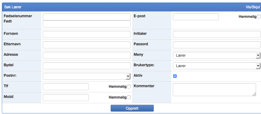 Oppretter jeg en ny lærer? Søk Lærer, Ny lærer. Fyll ut de respektive feltene og klikk på Opprett.