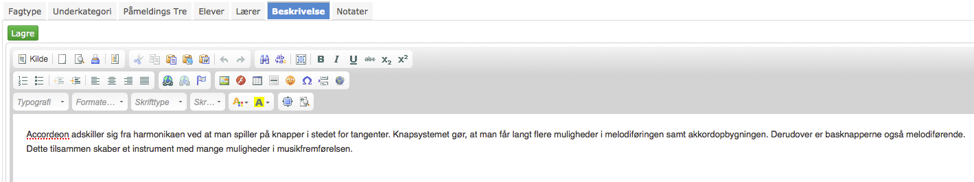 4. Opprett evt. Underkategorier. Dette kan være spesielle skoler eller grupper som elevene kan ønske ifm. påmeldingen. Brukes disse må eleven velge en underkategori ved påmelding. 5.